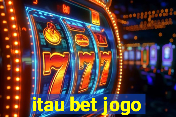 itau bet jogo